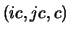 $(ic,jc,c)$